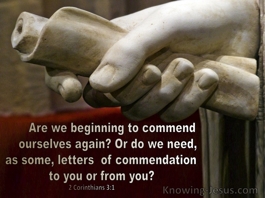 2 Corinthians 3:1  Are We Beginning To Commend Ourselves (beige) 